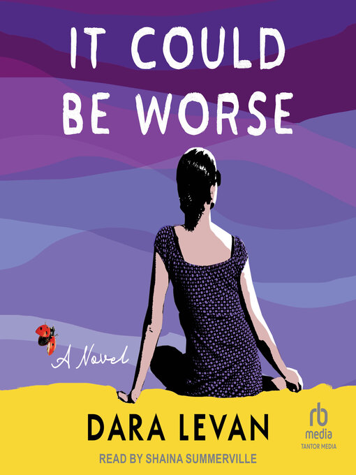 Title details for It Could Be Worse by Dara Levan - Available